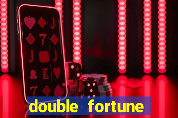 double fortune minutos pagantes